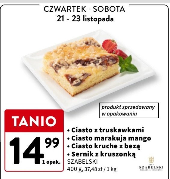 Ciasto z truskawkami Cukiernia szabelski promocja w Intermarche