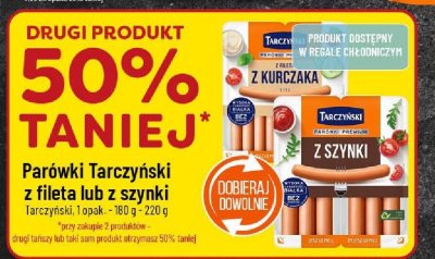 Parówki Tarczyński z fileta lub z szynki promocja w POLOmarket