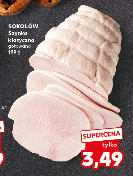 Szynka klasyczna gotowana Sokołów promocja w Kaufland