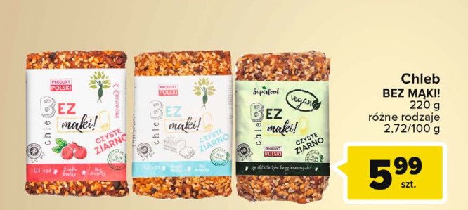 Chleb czyste ziarno vegan CHLEB BEZ MĄKI promocja