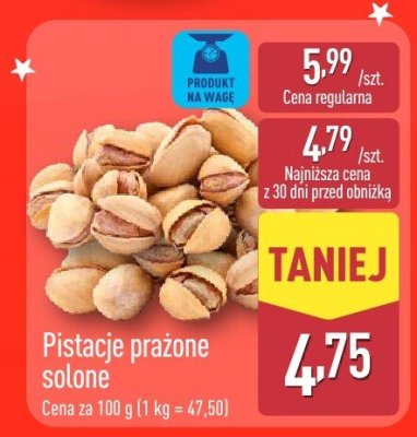 Pistacje prażone solone promocja w Aldi
