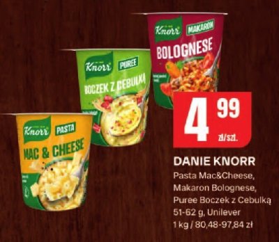 Danie gotowe Knorr Pasta Mac&Cheese, Makaron Bolognese, Puree Boczek z Cebulką Unilever promocja w Chorten