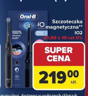 Szczoteczka magnetyczna Oral-B iO Series 2 promocja w Carrefour Market