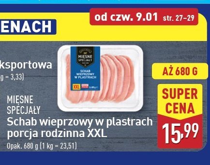 Schab wieprzowy bez kości - plastry Mięsne specjały zawsze świeże (aldi) promocja