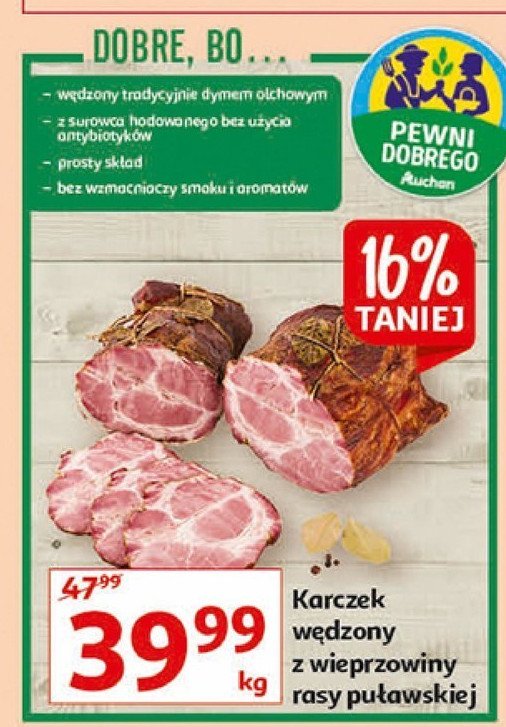 Karczek wędzony z wieprzowiny rasy puławskiej Auchan pewni dobrego promocja