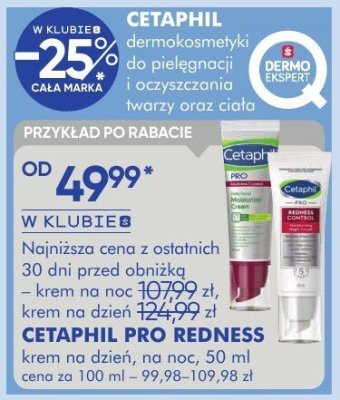 CETAPHIL PRO REDNESS krem na dzień, na noc, 50 ml cena za 100 ml – 99,98-109,98 zł promocja w Super-Pharm