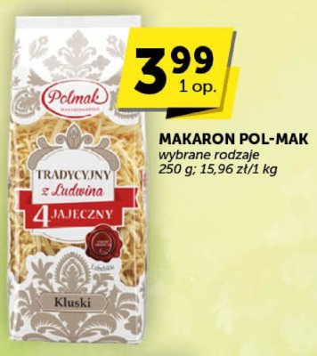 Makaron Pol-Mak Tradycyjny z Andrychowa Kluski 4 Jajeczny promocja w ABC