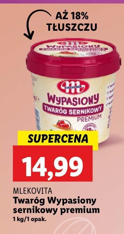 Twaróg sernikowy premium Mlekovita wypasiony promocja w Lidl