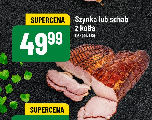 Szynka z kotła Pekpol promocja