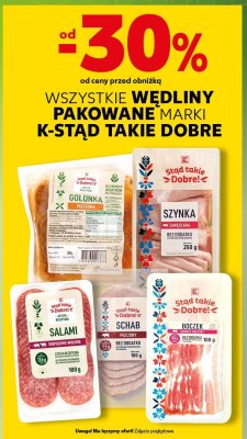 Wszystkie wędliny pakowane K-Stąd Takie Dobre promocja w Kaufland