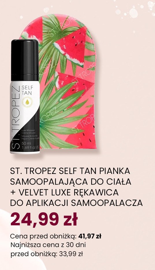 Pianka samoopalająca self tan + rękawica ST. TROPEZ promocja