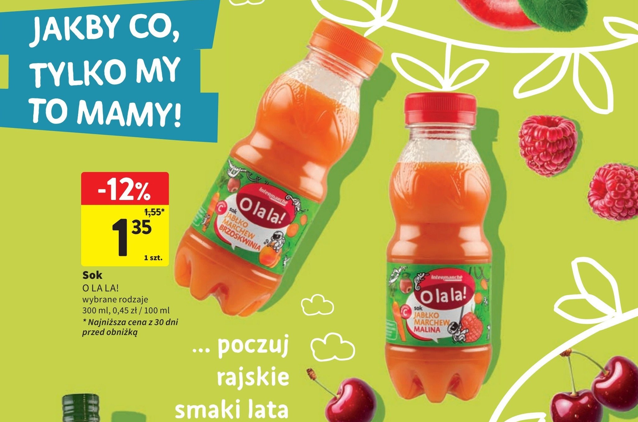 Sok jabłko-marchew-malina O la la! promocja w Intermarche