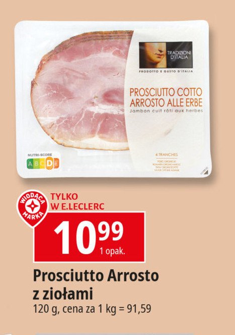 Prosciutto arrosto z ziołami TRADIZIONI D'ITALIA promocja w Leclerc