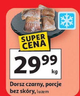 Dorsz czarny, porcje bez skóry, luzem Auchan promocja w Auchan