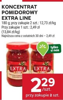KONCENTRAT POMIDOROWY EXTRA LINE promocja w Stokrotka