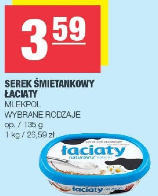 Serek śmietankowy łaciaty Mlekpol wybrane rodzaje promocja w SPAR