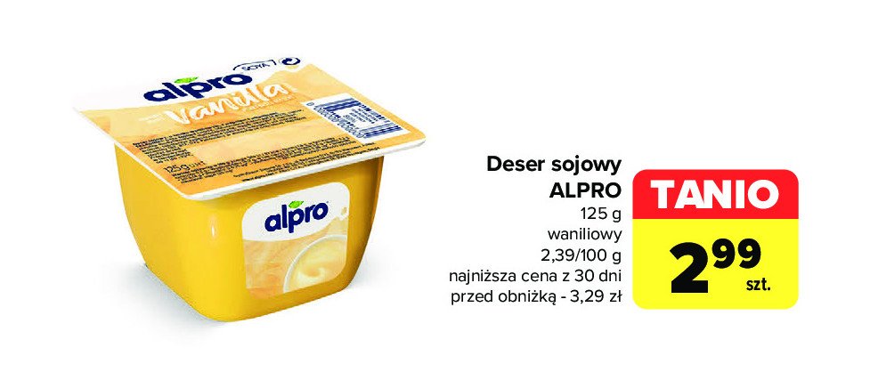 Deser sojowy waniliowy Alpro soya promocja w Carrefour Market