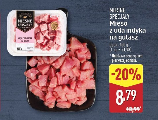 Mięso z uda indyka na gulasz Mięsne specjały zawsze świeże (aldi) promocja w Aldi