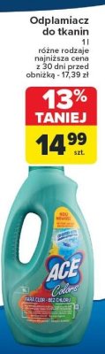 Odplamiacz do tkanin ACE różne rodzaje najniższa cena z 30 dni przed obniżką - 17,39 zł promocja w Carrefour
