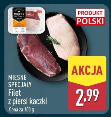 Filet z piersi kaczki ze skórą Mięsne specjały zawsze świeże promocja w Aldi