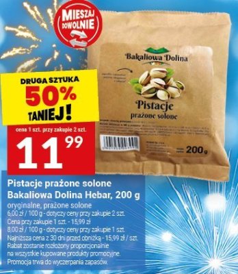 Pistacje prażone solone Bakaliowa Dolina Hebar, 200 g promocja w Twój Market