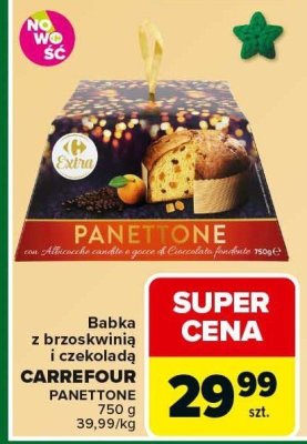Babka z brzoskwinią i czekoladą CARREFOUR PANETTONE 750g promocja w Carrefour Market