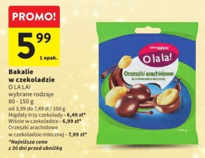 Bakalie w czekoladzie O LA LA! wybrane rodzaje promocja w Intermarche