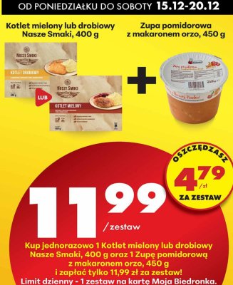 Zestaw: Kotlet mielony/drobiowy Nasze Smaki + Zupa pomidorowa z makaronem orzo promocja w Biedronka