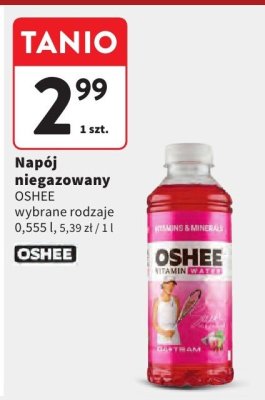 Napój niegazowany OSHEE różne rodzaje promocja w Intermarche