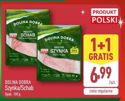 Szynka DOLINA DOBRA Szynka/Schab promocja w Aldi