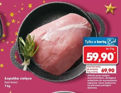 Mięso łopatka cielęca bez kości 1 kg promocja w Kaufland