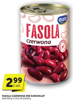 Fasola czerwona MW Eurosklep promocja w Euro Sklep
