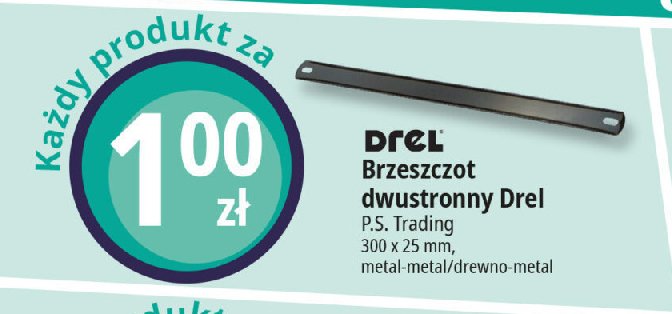 Brzeszczot dwustronny 300 x 25 mm metal Drel promocja