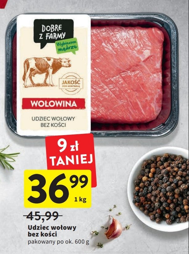 Udziec wołowy bez kości Intermarche dobre z farmy promocja w POLOmarket