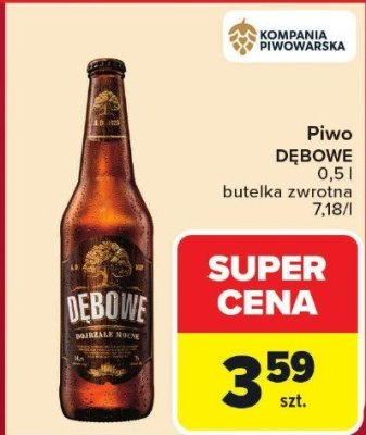Piwo DĘBOWE 0,5l butelka zwrotna promocja w Carrefour