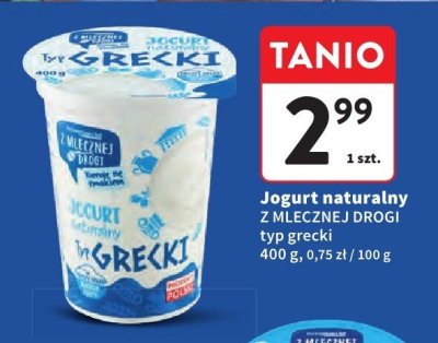 Jogurt naturalny Z MLECZNEJ DROGI typ grecki promocja w Intermarche
