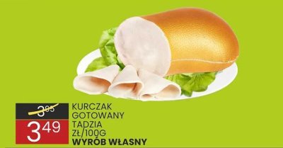 Kurczak gotowany Tadzia wyrób własny promocja w Wafelek