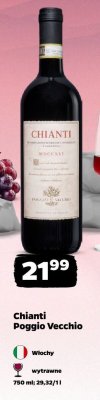 Wino Chianti Poggio Vecchio wytrawne 750ml promocja w Netto