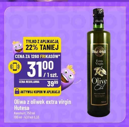 Oliwa z oliwek extra virgin Hutesa promocja