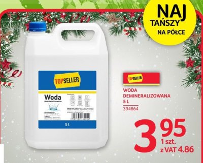 Woda Demineralizowana Topseller 5L promocja w Selgros