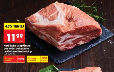 Karkówka wieprzowa bez kości pakowana próżniowo  promocja w Biedronka