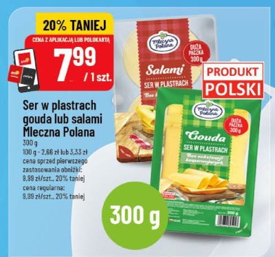 Ser w plastrach gouda lub salami Mleczna Polana promocja w POLOmarket