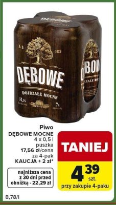 Piwo Dębowe Mocne 4 x 0,5l puszka promocja w Carrefour Express