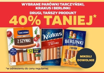 Wszystkie parowki Tarczyński, Krakus i Berlinki DRUGI -40% promocja w Netto
