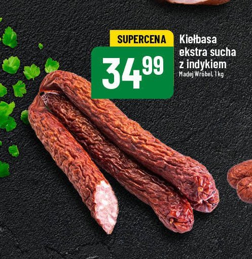 Kiełbasa sucha z indyka Madej & wróbel promocja