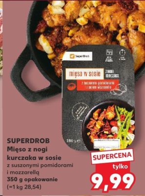 Danie - mięso z nogi kurczaka w sosie z suszonymi pomidorami i mozzarellą 350 g promocja w Kaufland