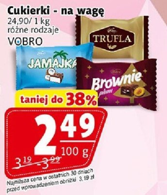 Cukierki na wagę różne rodzaje VOBRO, JAMAJKA, Brownie, TRUFLA promocja w Prim Market