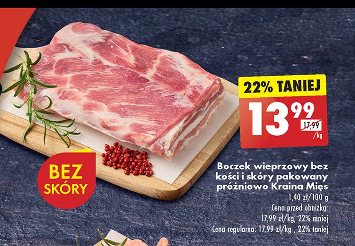 Boczek wieprzowy bez kości i skóry Kraina mięs promocja w Biedronka