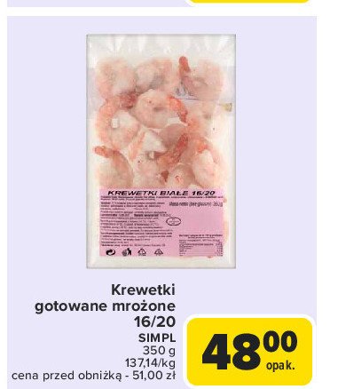 Krewetki gotowane 16/20 Simpl promocja w Carrefour Market