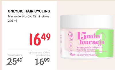 Maska do włosów ONLYBIO HAIR CYCLING 15 minutowa 280ml promocja w Rossmann
